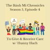 To Give and Receive Care w/ Hunny Hach