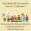 Honoring My Blasian Identity and Going Further w/ Rohan Zhou Lee