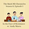 In The Face of Resistance w/ Andy Marra