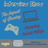 The Impact of Gaming | Interview Show