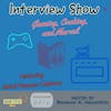 Cooking, Marvel, and Gaming | Interview Show