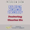 Exploring Consumer Technology | Interview Show