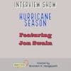 Hurricane Season | Interview Show