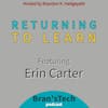 Returning to Learn