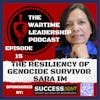 Episode 15: The Resiliency of Sara Im
