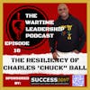 Episode 16: The Resiliency of Charles 