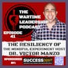 Episode 41: The Resiliency of Dr. Victor Manzo