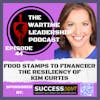 Episode 44 From Food Stamps to Financial Entrepreneur: The Resiliency of Kim Curtis