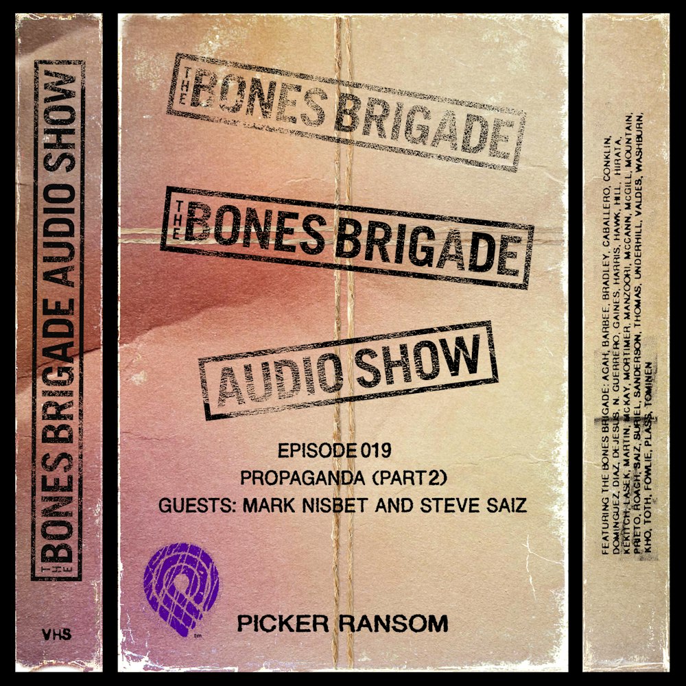 BBAS019: Propaganda (Part 2) with guests Mark Nisbet and Steve Saiz