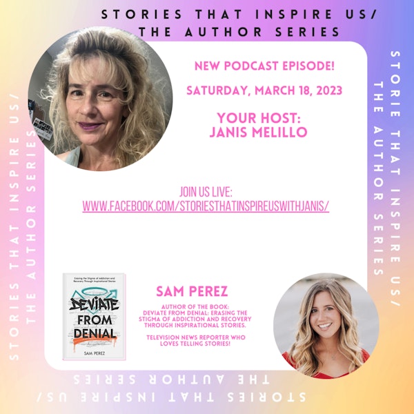 Stories That Inspire Us / The Author Series with Sam Perez - 03.18.23