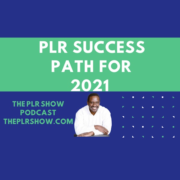 How to Have Success with PLR in 2021