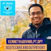 Ep. 8: Acute Care and Outpatient PT in the US with Kenneth Adivino, DPT, Part 1