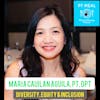 Ep. 45: On Diversity, Equity and Inclusion with Maria Cauilan Aguila