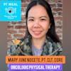 Ep. 47: Oncologic Physical Therapy with Mary June Nocete