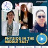 Ep. 88: Pinoy Physios in the Middle East with Bea Palon, Stephanie Ilustre and Joel