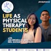 100: Life as students in Physical Therapy School with Jan Mikaela Ramos and Neil Zachary Aningalan