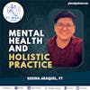 121: Physical Therapy in a Holistic Practice with Regina Araquel