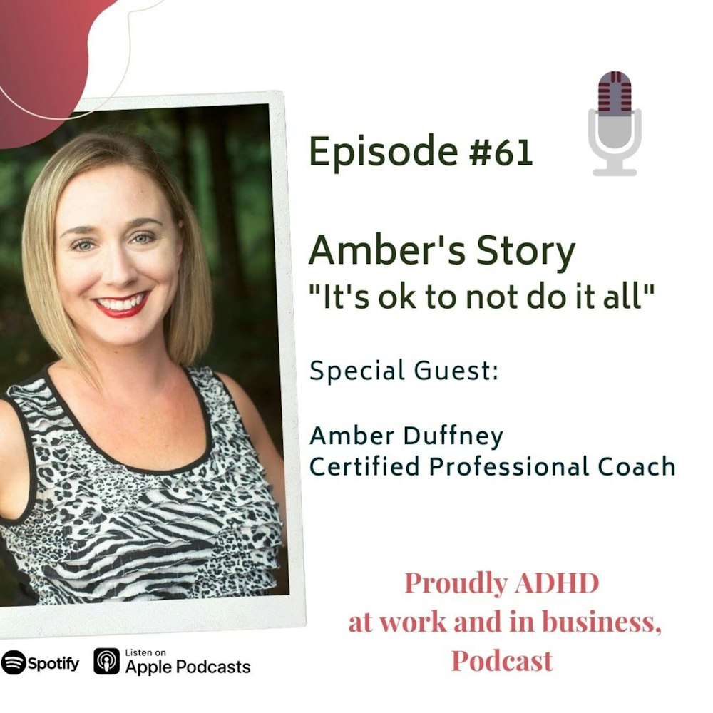 #61: It's OK to not do it all, Amber's Story | Guest Amber Duffney