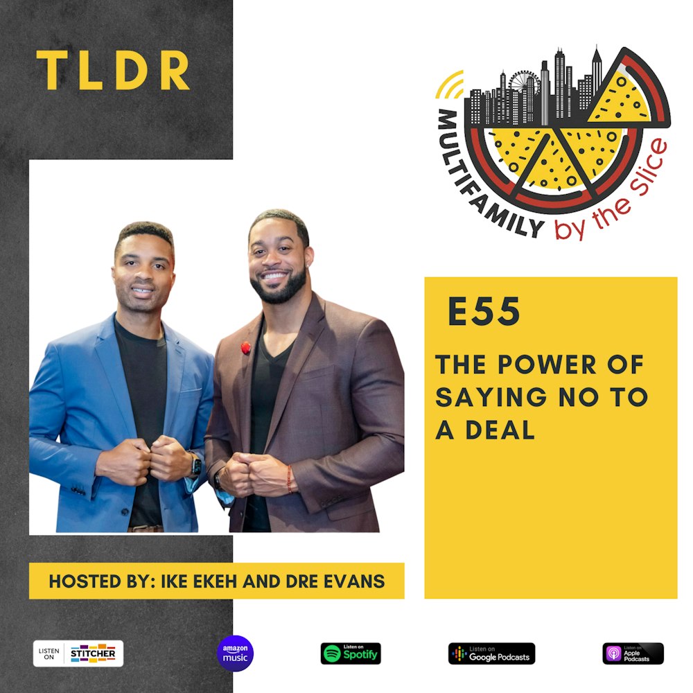 TLDR 55 | The Power Of Saying No To A Deal