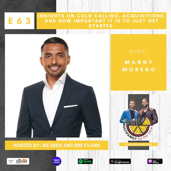 63| Insights on cold calling, acquisitions, and how important it is to just get started with Manny Moreno