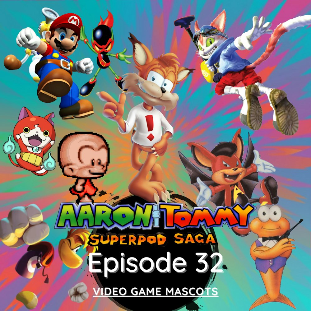 Ep. 32 - Video Game Mascots