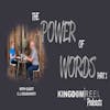 THE POWER OF WORDS PART 1 WITH GUEST CJ DOLEHANTY