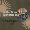 REFLECTIONS OF THE GENERATIONS WITH GUEST DR. WILLIAM REVELY
