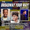 THE IMPORTANCE OF BLACK THEATER with Devin Holloway, Martina Sykes, and Christian Thompson (PART 2)