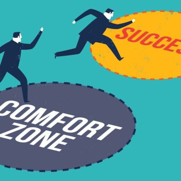 Getting out of Your Comfort Zone