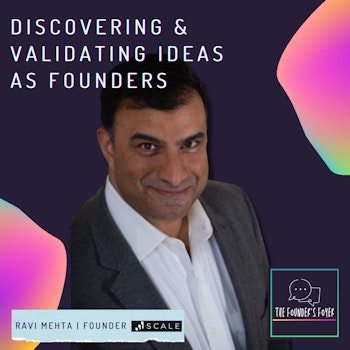 Discovering and validating early-stage ideas ft. Ravi Mehta, Scale