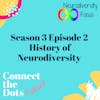 S3E2: History of Neurodiversity