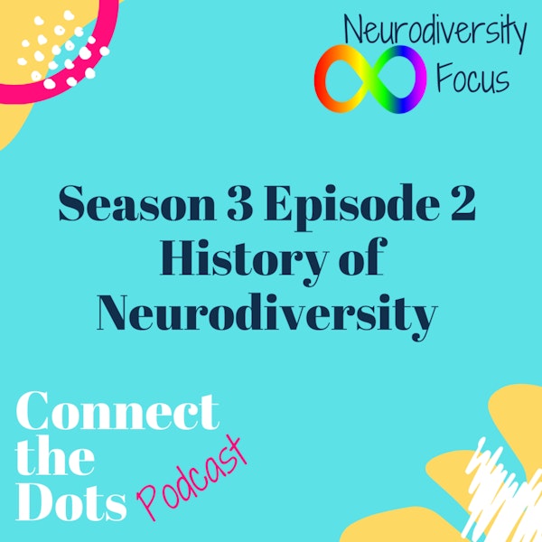 S3E2: History of Neurodiversity