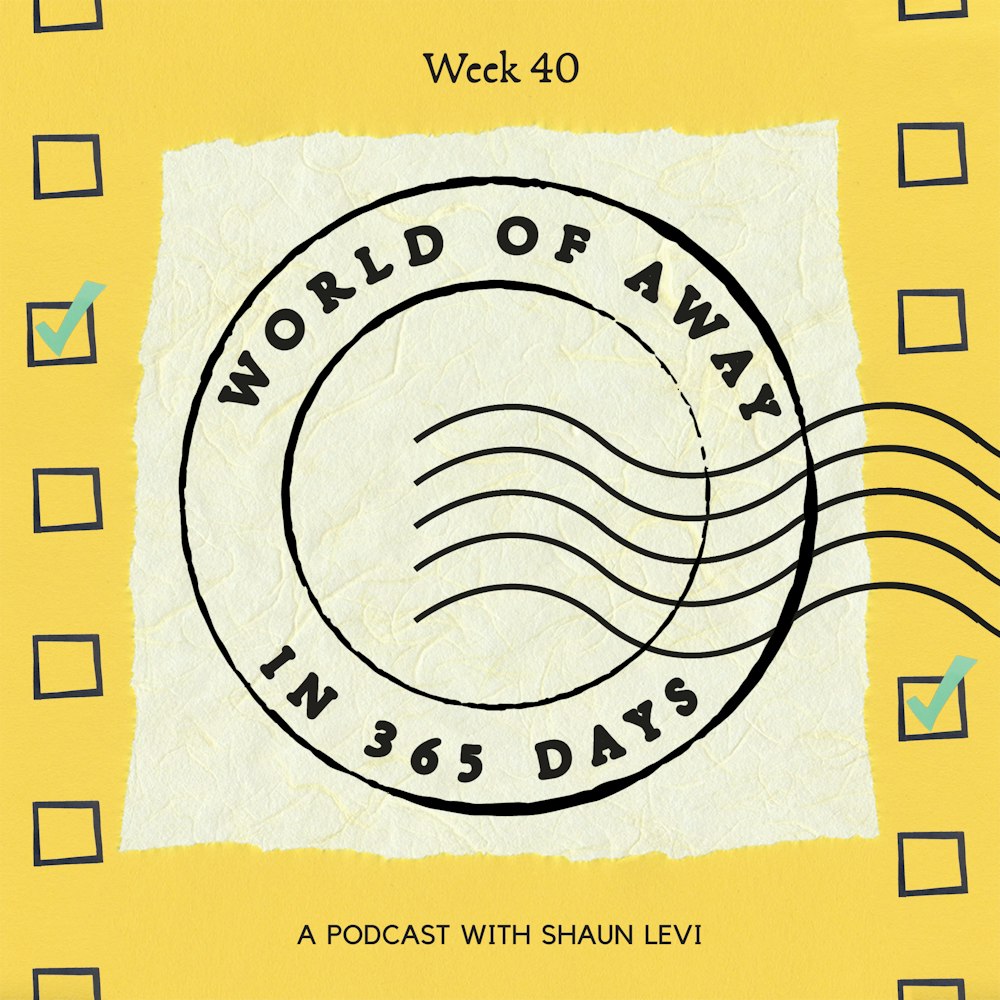 Week 40: Listing towards World of Away
