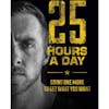 56. 25 Hours In A Day: Going One More To Get What You Want by Nick Bare Book Review