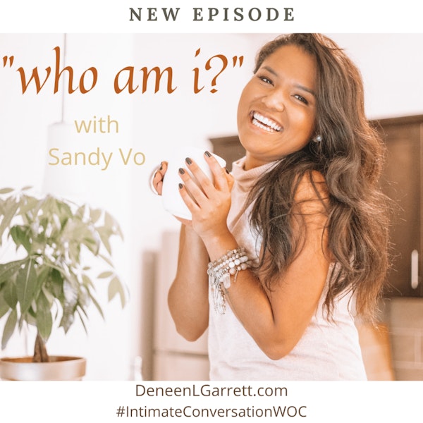 “who am i?” with Sandy VO