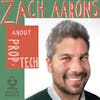 Proptech and sales in proptech - by Zach Aarons.