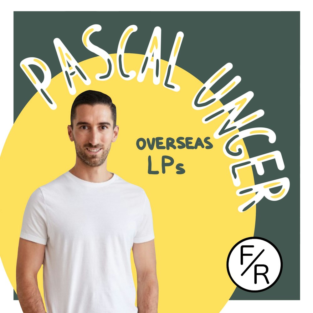 Raising from overseas investors, by Pascal Unger from Darling Ventures.