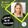 Landing BIG customers while being a small startup - story of Telesign by Stacy Stubblefield.