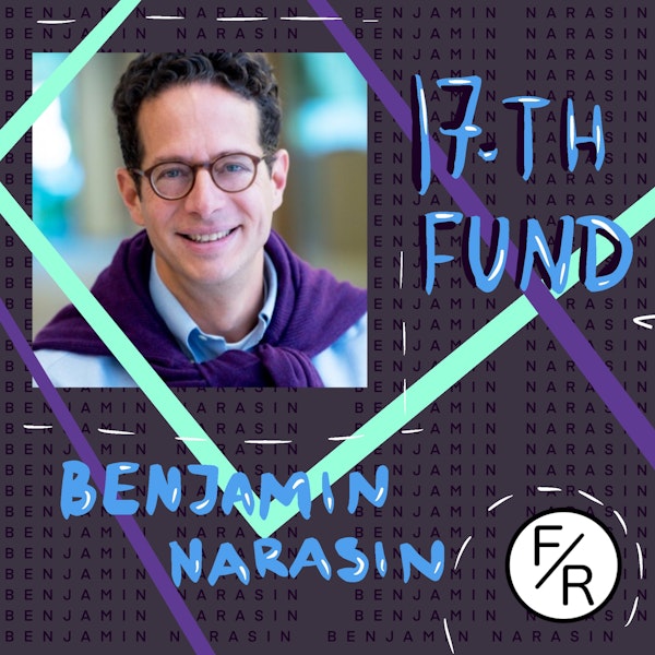 Investing in Apps since the First iPhone was Released - With Benjamin Narasin