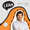 Startups in LatAm—How are LatAm Startups Different From Those in The U.S.? With Brian York