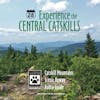 Voices from the Central Catskills