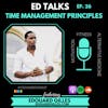 #24 Ed Talks Time Management Principles
