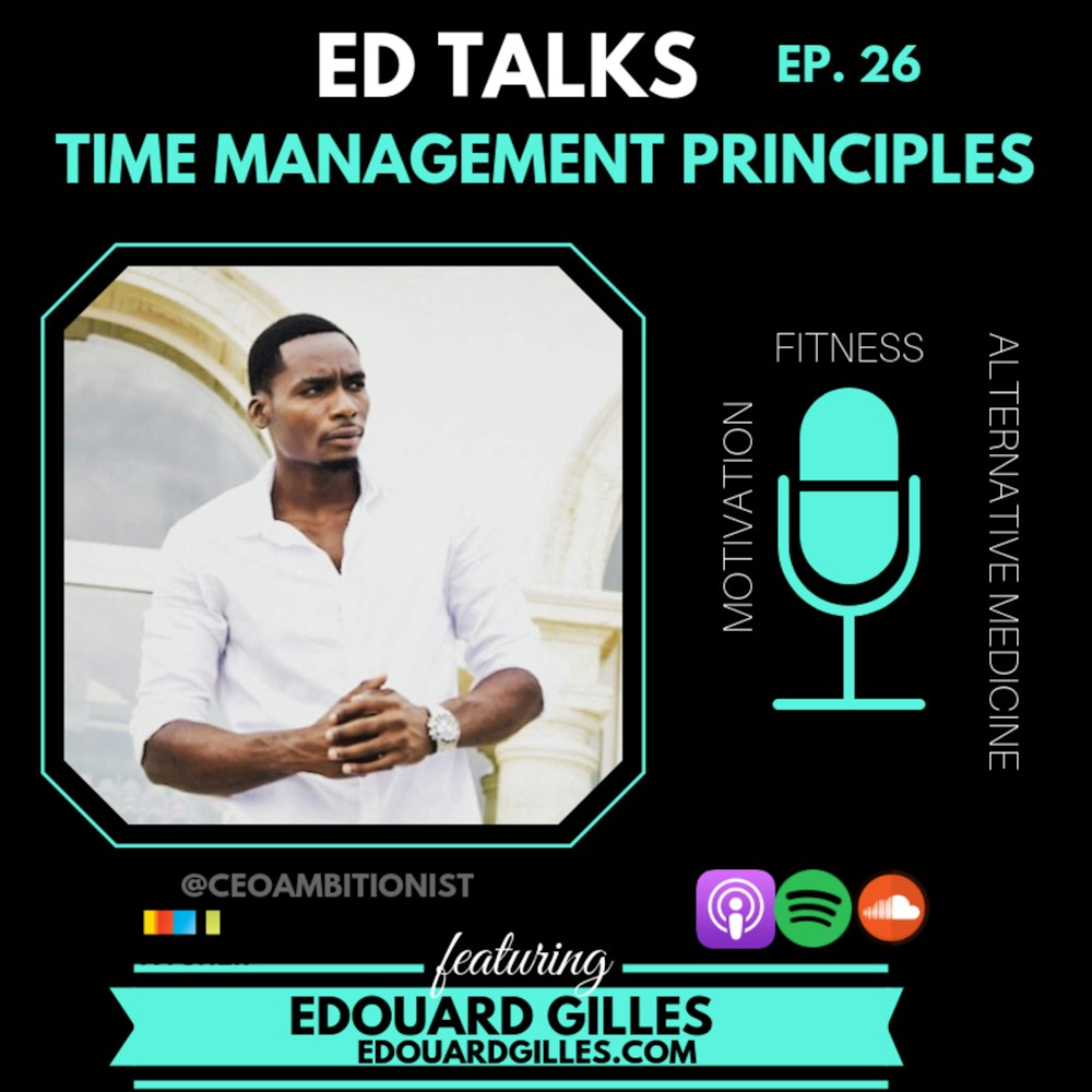 #24 Ed Talks Time Management Principles