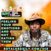 #348 Feeling your emotions and not eating them