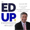 80: Movement within Higher Education - with Dr. Larry Schall, President, New England Commission on Higher Education