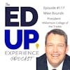 117: Trade Programs and the Future! With Mike Rounds, President of Williamson College of the Trades