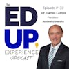 133: Character Education Matters - with Dr. Carlos Campo, President, Ashland University