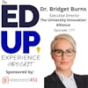 177: A Focus on Completion - with Dr. Bridget Burns, Executive Director, The University Innovation Alliance