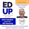 263: A VERY SPECIAL Live & In Person Episode from the Anthology Together Conference July 2021 - with Mitch Talenfeld, President & CEO, MDT Marketing