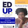 276: The Power of Hair - with Nnenna Darlene Umelloh, CEO & Founder, Black Hair Management